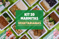Kit 20 marmitas vegetarianas